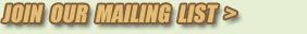 Join Our Mailing List
